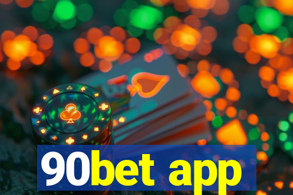 90bet app